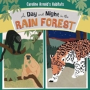 A Day and Night in the Rain Forest - Book