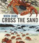 When Crabs Cross the Sand: The Christmas Island Crab Migration - Book