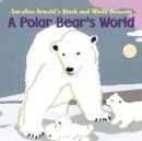 Polar Bear's World - Book