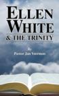 Ellen White and the Trinity - Book