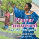 Prayer Answered in the Backyard - Book