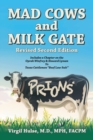 Mad Cows and Milk Gate : Revised Second Edition - Book