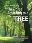 The Gospel According to a Tree - Book