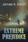Extreme Prejudice - Book