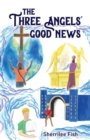 The Three Angels' Good News - Book