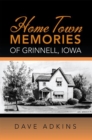 Home Town Memories of Grinnell, Iowa - eBook