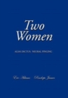 Two Women : Alias Dictus: Neural Pinging - Book