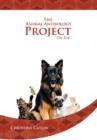 The Animal Anthology Project : True Tails - Book