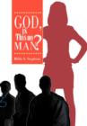 God, Is This My Man? : Part I - Book