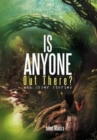 Is Anyone Out There? : And Other Stories - Book