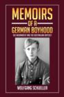 Memoirs of a German Boyhood : The Wehrmacht and the Australian Odyssey - Book