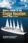 Stern's Guide to the Cruise Vacation : 2013 Edition - Book