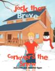 Jack the Brave Conquers the Snow - Book