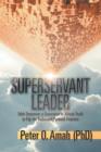 Superservant Leader : Edeh Empowers a Generation of African Youth to Flip the Traditional Pyramid Structure - Book