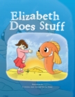 Elizabeth Does Stuff - eBook