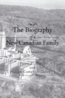 The Biography of a New Canadian Family : Vol. 3 (Montreal) - eBook