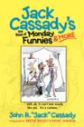 Jack Cassady's the Best of Monday Funnies & More - Book
