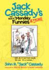 Jack Cassady's the Best of Monday Funnies & More - Book