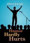 Humor Hardly Hurts - Book