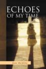 Echoes of My Time - Book
