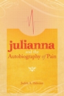Julianna and the Autobiography of Pain - eBook