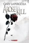 A Rose to a Kill - Book