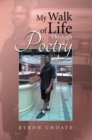 My Walk of Life Through Poetry - eBook