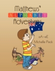 Matthew's Alphabet Adventures : A - E - Book