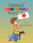 Matthew's Alphabet Adventures : F - J - Book