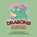 Dragons in Grandpa's Backyard - Book