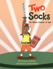 Two Socks : The Whole Armor of God - eBook