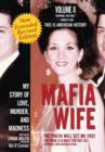 Mafia Wife : Revised Edition My Story of Love, Murder, and Madness - Book
