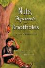 Nuts, Squirrels and Knotholes in the Family Tree - Book