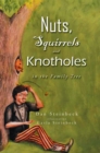 Nuts, Squirrels and Knotholes in the Family Tree - eBook
