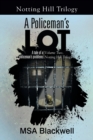 A Policeman's Lot : A Tale of a Policeman's Problems - Book