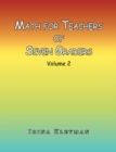 Math for Teachers of Seven Graders : Volume 2 - eBook