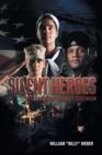 Silent Heroes : Veterans Fight Against Terrorism - Book