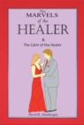 The Marvels of the Healer & the Calm of the Healer - eBook