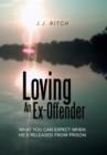 Loving an Ex-Offender : What You Can Expect When He's Released from Prison - Book