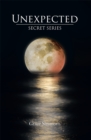 Unexpected : Secret Series - eBook