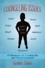 Counseling Issues : A Handbook for Counselors and Psychotherapists - eBook