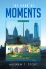 The Road of Moments - eBook