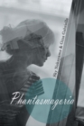 Phantasmagoria - eBook