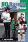 No Parent Left Behind : Strategies of Success for the 21St Century Parent - eBook