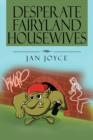 Desperate Fairyland Housewives - Book