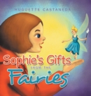 Sophie's Gifts from the Fairies - Book