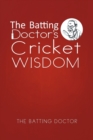 The Batting Doctor's Cricket Wisdom - Book