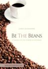 Be the Beans : A Parable on the Power of Optimism - Book