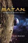 S.A.T.A.N. : The B.I.B.L.E. Trilogy: Book 2 - eBook