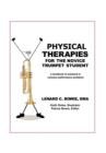 Trumpet Therapies : A Handbook of Solutions to Common Physical Performance Problems - Book